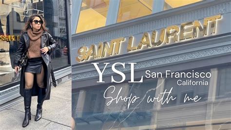 ysl bay area|YSL stores san francisco.